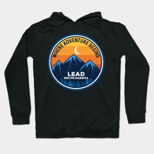 Lead South Dakota Where Adventure Begins Hoodie